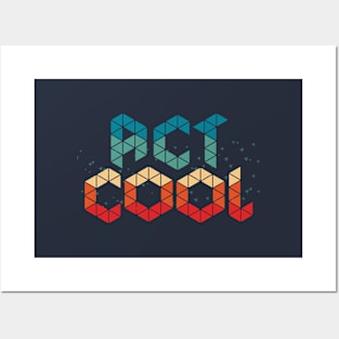 Act Cool Posters and Art